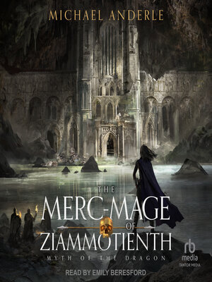 cover image of The Merc-Mage of Ziammotienth